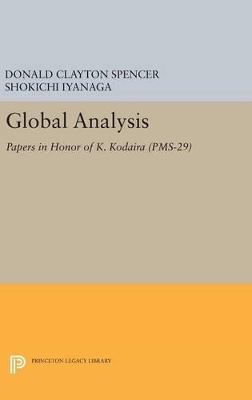 Global Analysis by Donald Clayton Spencer