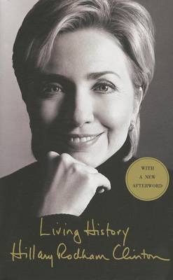 Living History by Hillary Rodham Clinton