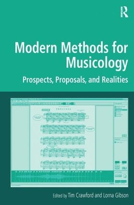 Modern Methods for Musicology: Prospects, Proposals, and Realities book