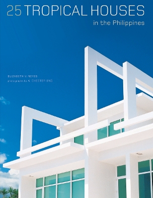 25 Tropical Houses in the Philippines book