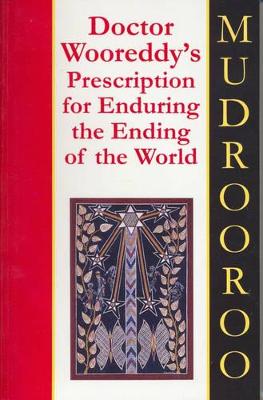 Dr Wooreddy's Prescription for Enduring the Ending of the World book
