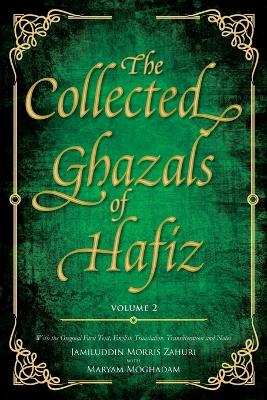 Collected Ghazals of Hafiz - Volume 2 book