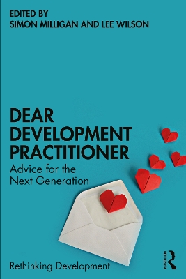 Dear Development Practitioner: Advice for the Next Generation book