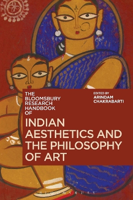 Bloomsbury Research Handbook of Indian Aesthetics and the Philosophy of Art book