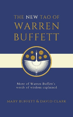 The The New Tao of Warren Buffett by Mary Buffett