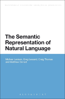 The The Semantic Representation of Natural Language by Michael Levison
