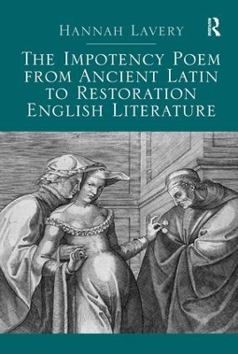Impotency Poem from Ancient Latin to Restoration English Literature by Hannah Lavery