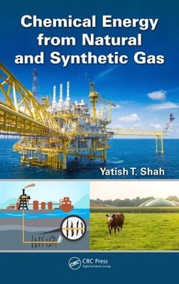 Chemical Energy from Natural and Synthetic Gas by Yatish T. Shah