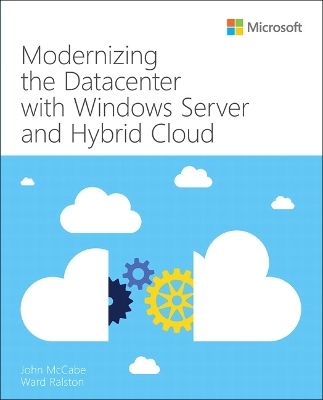 Modernizing the Data Center with Windows Server and Hybrid Cloud book