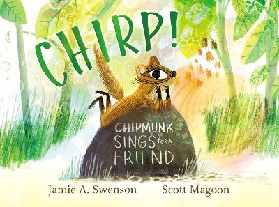 Chirp!: Chipmunk Sings for a Friend book