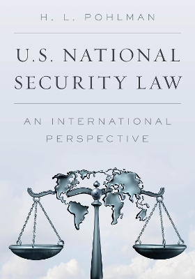 U.S. National Security Law by H. L. Pohlman