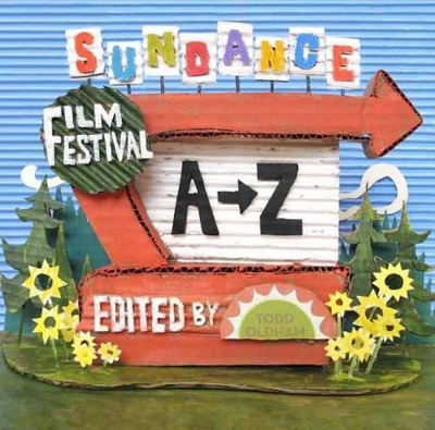 Sundance Film Festival A to Z book