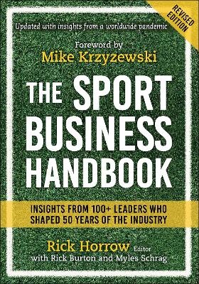 The Sport Business Handbook by Rick Horrow