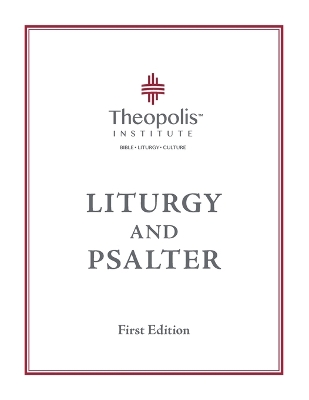 Theopolis Liturgy and Psalter book