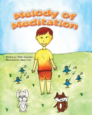 Melody of Meditation by Molly Schreiber