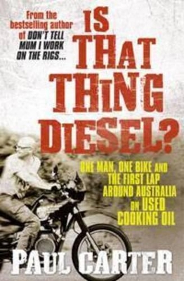 Is That Thing Diesel? book