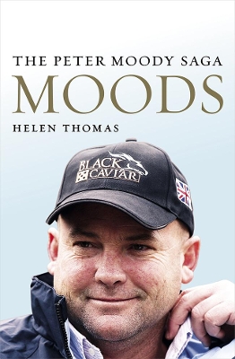 Moods: The Peter Moody Saga book