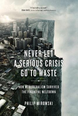 Never Let a Serious Crisis Go to Waste book