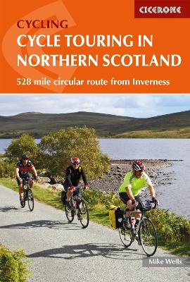 Cycle Touring in Northern Scotland: 528 mile circular route from Inverness book