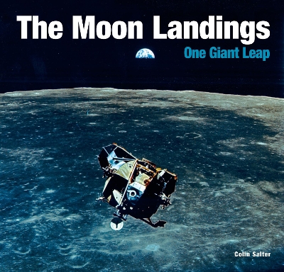 The Moon Landings: One Giant Leap book