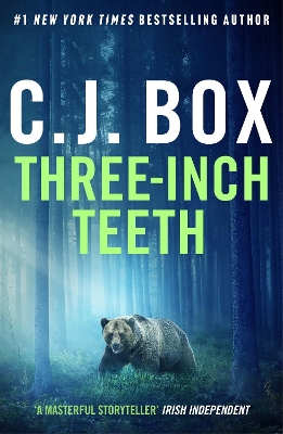 Three-Inch Teeth by C.J. Box