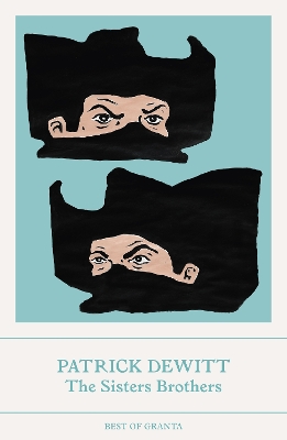 The The Sisters Brothers by Patrick DeWitt