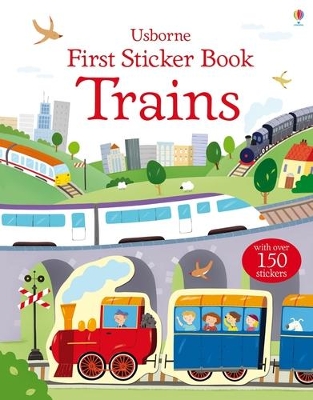 First Sticker Book Trains by Sam Taplin