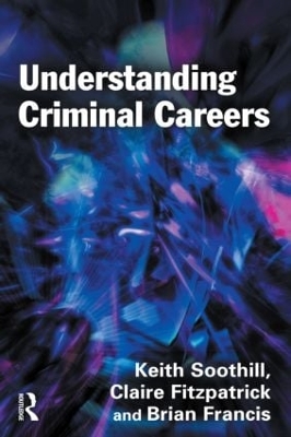 Understanding Criminal Careers book