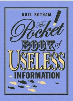 Pocket Book of Useless Information book