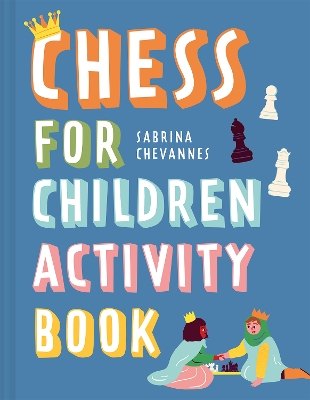 Chess For Children Activity Book: Volume 2 book