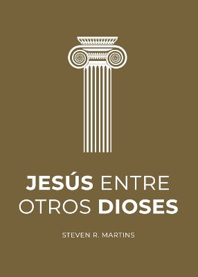 Jesús entre otros dioses book