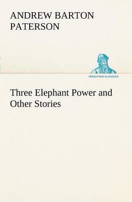 Three Elephant Power and Other Stories book