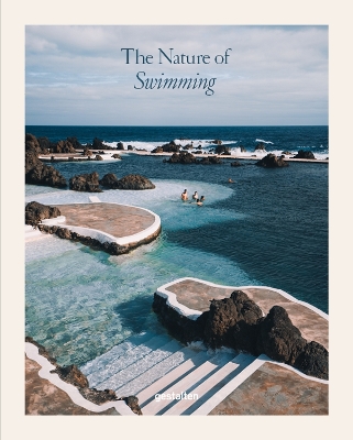 The Nature of Swimming: Unique Bathing Locations and Swimming Experiences book