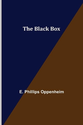 The Black Box by E. Phillips Oppenheim