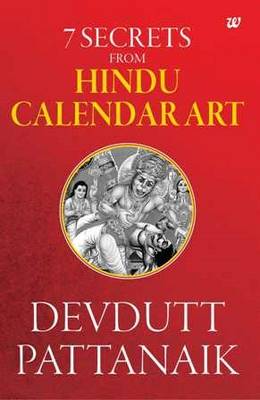 7 Secrets from Hindu Calendar Art book