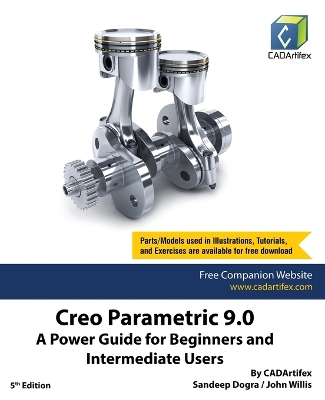 Creo Parametric 9.0: A Power Guide for Beginners and Intermediate Users book