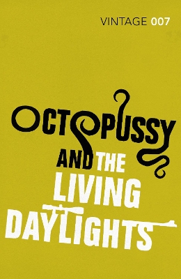 Octopussy & The Living Daylights book