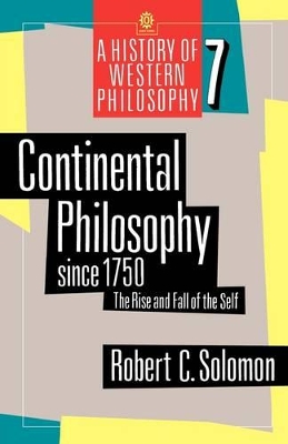 Continental Philosophy since 1750: The Rise and Fall of the Self book