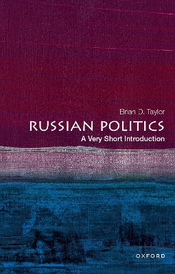 Russian Politics: A Very Short Introduction book
