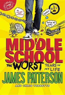 The Worst Years of My Life by James Patterson