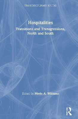 Hospitalities: Transitions and Transgressions, North and South book