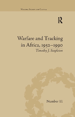Warfare and Tracking in Africa, 1952–1990 book