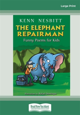 The Elephant Repairman: Funny Poems for Kids book