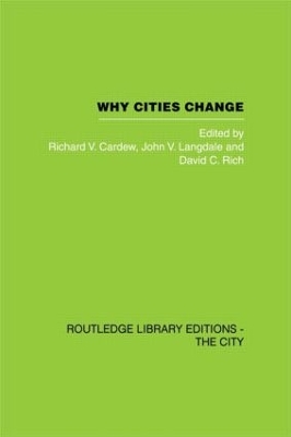 Why Cities Change by Richard V. Cardew