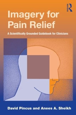 Imagery for Pain Relief. book