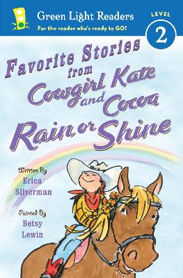 Favorite Stories from Cowgirl Kate and Cocoa: Rain or Shine GLR L2 by Erica Silverman