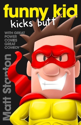 Funny Kid Kicks Butt Book 6 by Matt Stanton