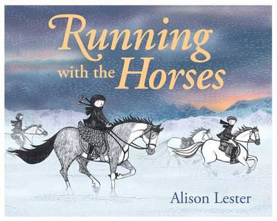Running with the Horses by Alison Lester