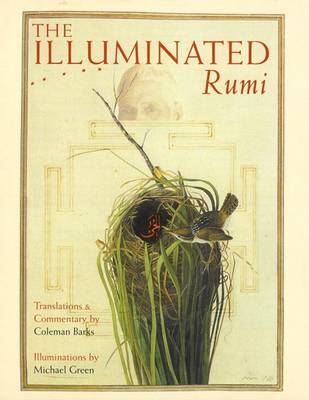 Illuminated Rumi by Jalal Al-Din Rumi