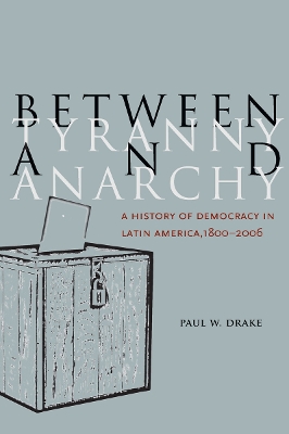 Between Tyranny and Anarchy book